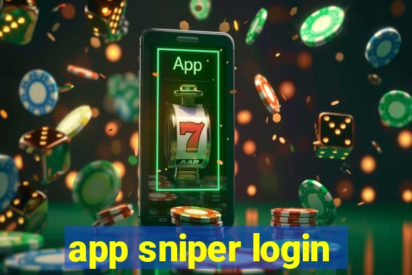 app sniper login